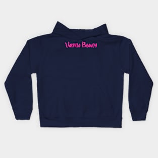 Vanilla Beauty- because white girls are cute also Kids Hoodie